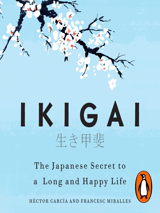 Title details for Ikigai by Héctor García - Wait list